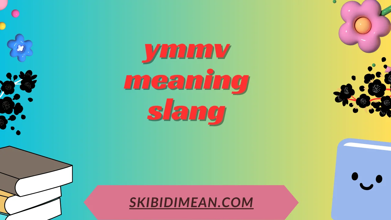 ymmv meaning slang