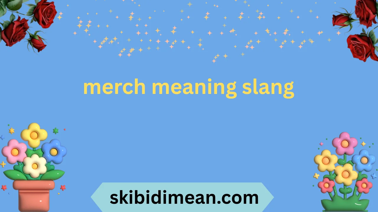 merch meaning slang