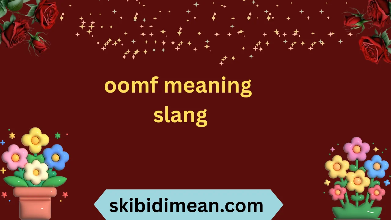oomf meaning slang