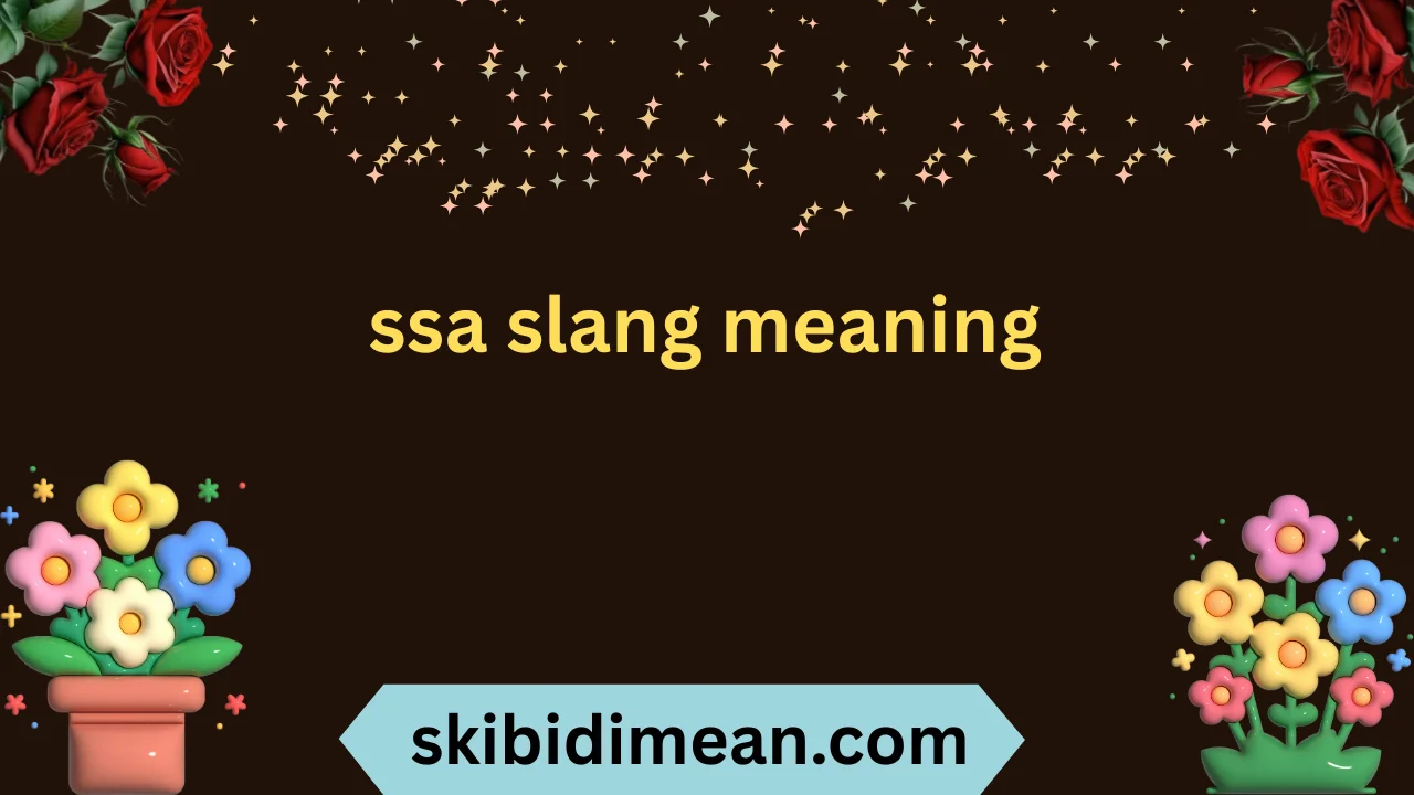 ssa slang meaning