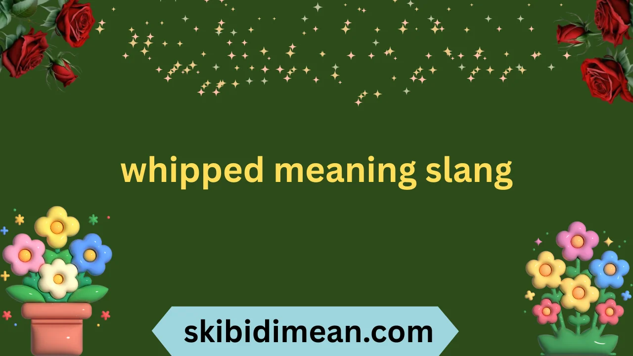 whipped meaning slang