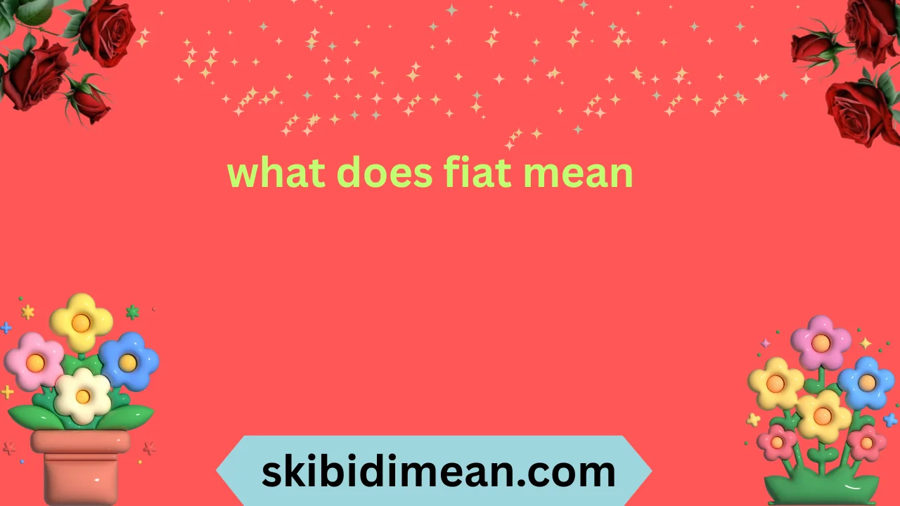 what does fiat mean