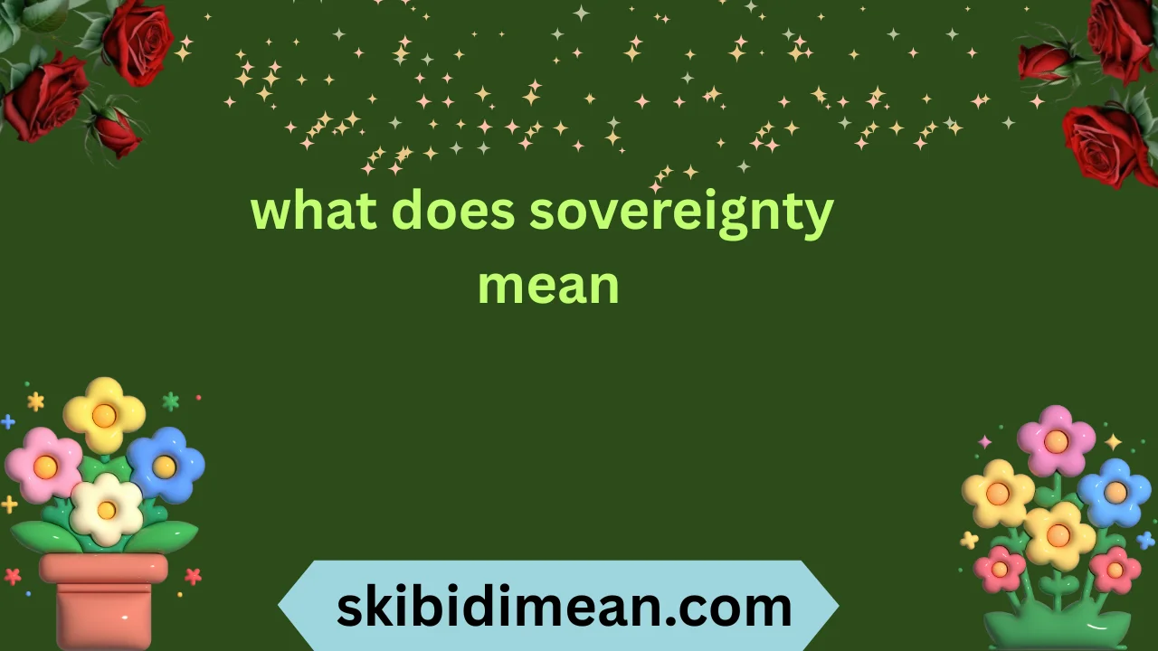 what does sovereignty mean